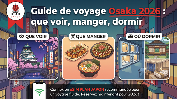 Osaka travel guide 2026: districts, food and transport